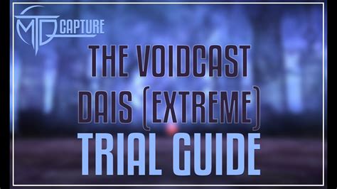 voidcast dais extreme trial guide.